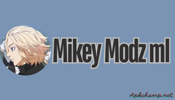 Mikey Modz ML 